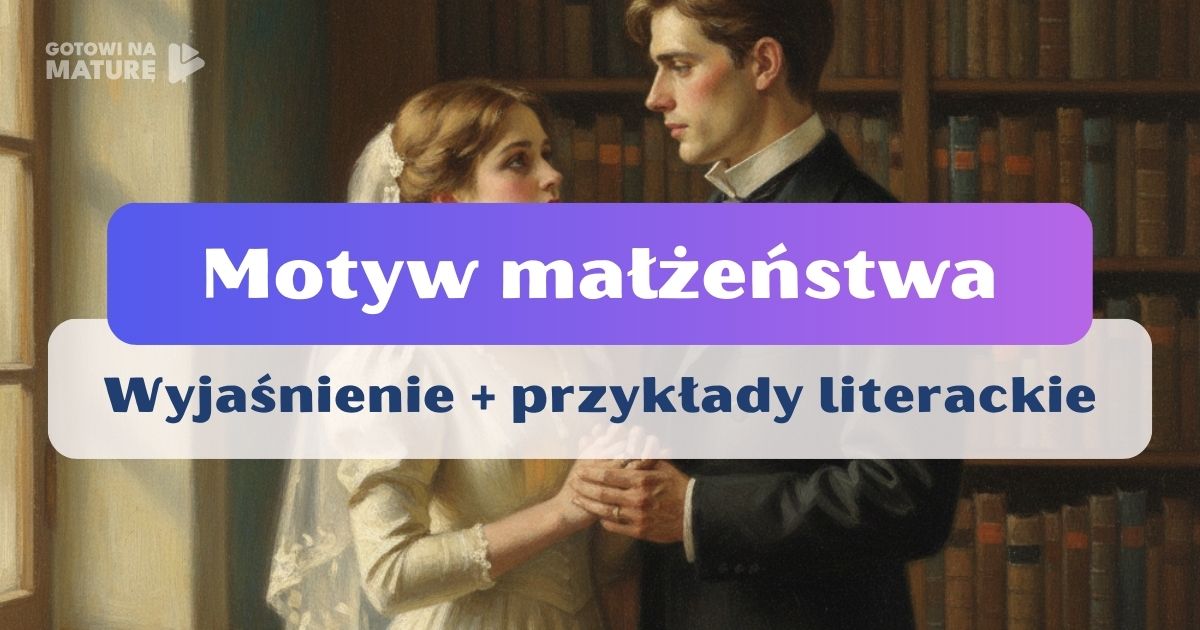 Motyw małżeństwa w literaturze