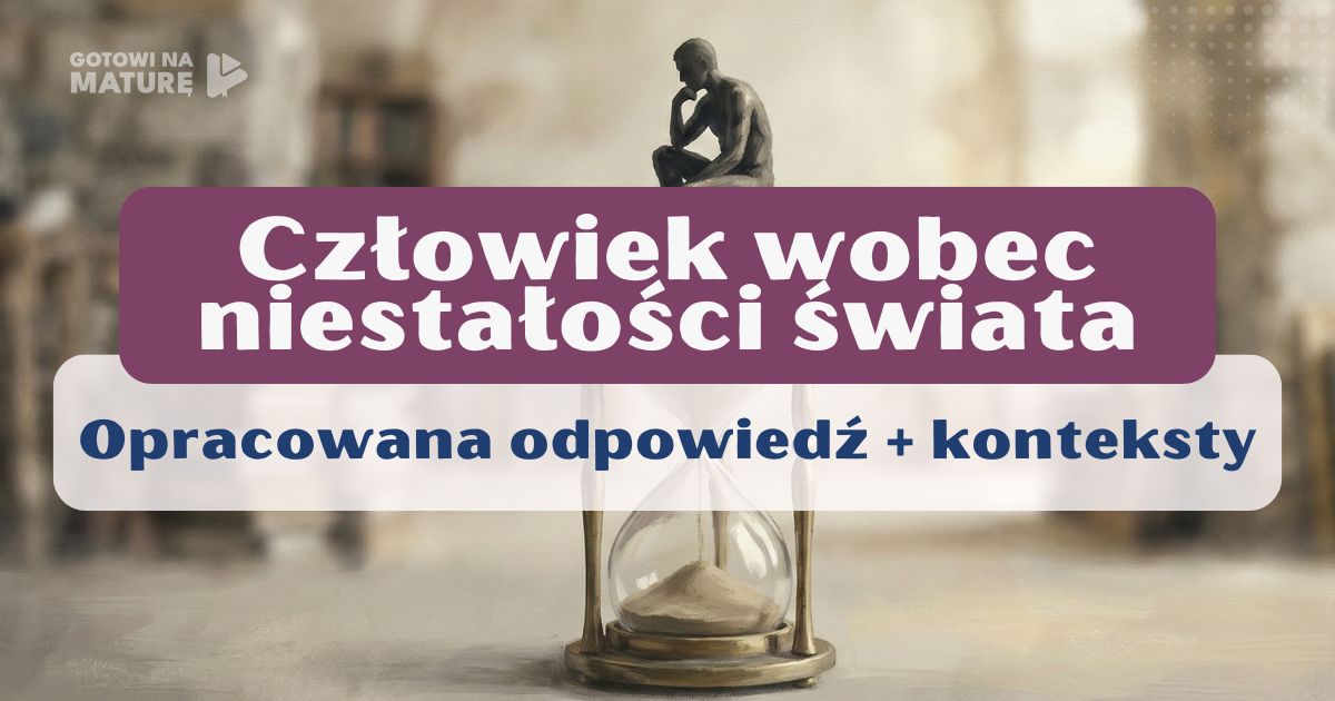 Człowiek wobec niestałości świata